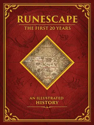 Runescape: Pierwsze 20 lat - ilustrowana historia - Runescape: The First 20 Years--An Illustrated History