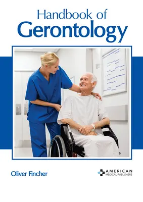 Podręcznik gerontologii - Handbook of Gerontology