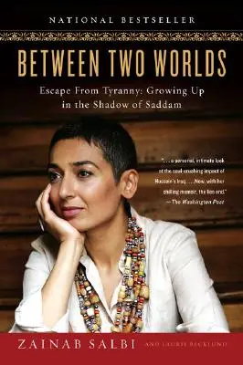 Między dwoma światami: Ucieczka od tyranii: Dorastanie w cieniu Saddama - Between Two Worlds: Escape from Tyranny: Growing Up in the Shadow of Saddam