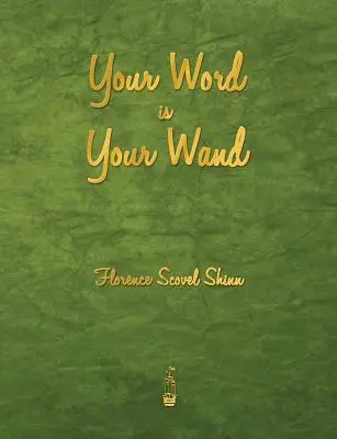 Twoje słowo jest twoją różdżką - Your Word Is Your Wand