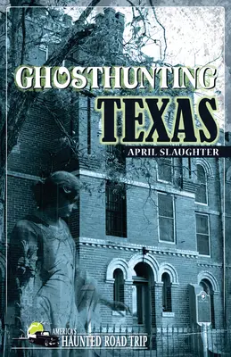 Polowanie na duchy w Teksasie - Ghosthunting Texas