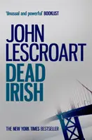 Dead Irish (seria Dismas Hardy, książka 1) - wciągający thriller kryminalny - Dead Irish (Dismas Hardy series, book 1) - A captivating crime thriller