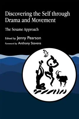 Odkrywanie siebie poprzez dramę i ruch: Sezamowe podejście - Discovering the Self Through Drama and Movement: The Sesame Approach