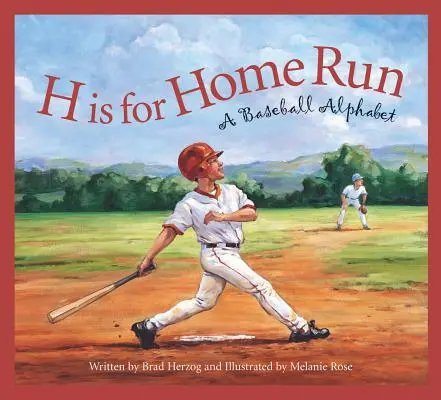 H jak Home Run: Alfabet baseballu - H Is for Home Run: A Baseball Alphabet