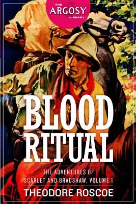 Krwawy rytuał: Przygody Scarlet i Bradshawa, tom 1 - Blood Ritual: The Adventures of Scarlet and Bradshaw, Volume 1