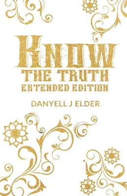 Know the Truth: Edycja rozszerzona - Know the Truth: Extended Edition
