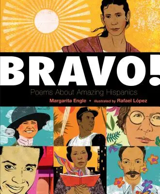 Brawo! Wiersze o niesamowitych Latynosach - Bravo!: Poems about Amazing Hispanics