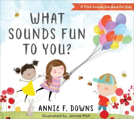 Co brzmi dla ciebie zabawnie? - What Sounds Fun to You?