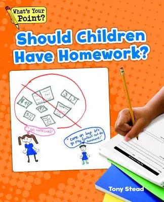 Czy dzieci powinny mieć prace domowe? - Should Children Have Homework?