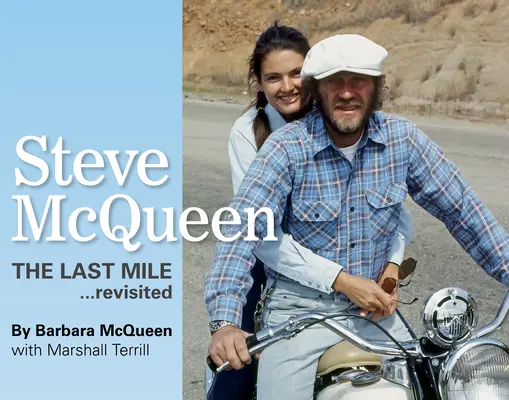 Steve McQueen, 1: Ostatnia mila....Revisited - Steve McQueen, 1: The Last Mile....Revisited