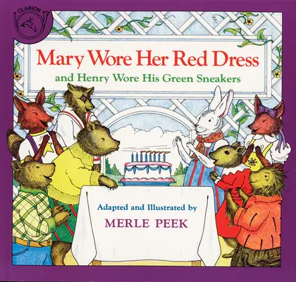 Mary Wore Her Red Dress and Henry Wore His Green Sneakers (Mary w czerwonej sukience i Henry w zielonych trampkach) - Mary Wore Her Red Dress and Henry Wore His Green Sneakers