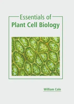 Podstawy biologii komórek roślinnych - Essentials of Plant Cell Biology