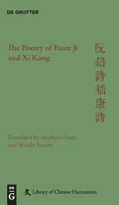Poezja Ruan Ji i Xi Kang - The Poetry of Ruan Ji and Xi Kang