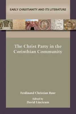 Partia Chrystusa we wspólnocie korynckiej - The Christ Party in the Corinthian Community