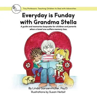 Każdy dzień jest świętem z babcią Stellą - Everyday is Funday with Grandma Stella