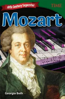 Supergwiazda XVIII wieku: Mozart - 18th Century Superstar: Mozart