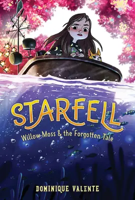 Starfell #2: Willow Moss i zapomniana opowieść - Starfell #2: Willow Moss & the Forgotten Tale
