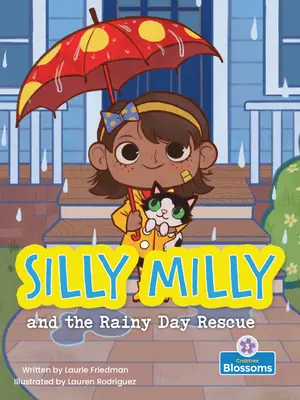 Milutka Milusia i ratunek w deszczowy dzień - Silly Milly and the Rainy Day Rescue