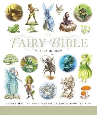Biblia wróżek, 13: Ostateczny przewodnik po świecie wróżek - The Fairy Bible, 13: The Definitive Guide to the World of Fairies