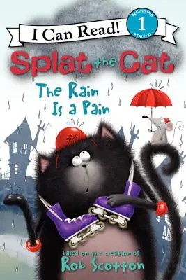 Kot Splat: Deszcz to ból - Splat the Cat: The Rain Is a Pain