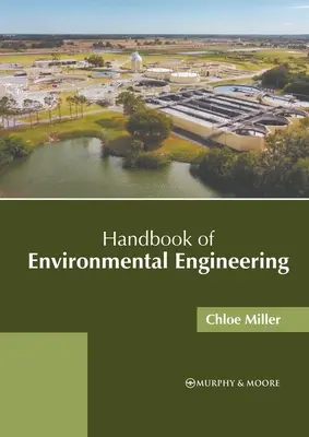 Podręcznik inżynierii środowiska - Handbook of Environmental Engineering