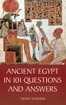 Starożytny Egipt w 101 pytaniach i odpowiedziach - Ancient Egypt in 101 Questions and Answers