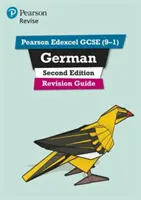 Pearson Edexcel GCSE (9-1) German Revision Guide Second Edition - do nauki w domu, oceny i egzaminy w 2022 i 2023 r. - Pearson Edexcel GCSE (9-1) German Revision Guide Second Edition - for home learning, 2022 and 2023 assessments and exams