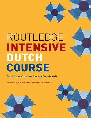 Intensywny kurs języka niderlandzkiego Routledge - Routledge Intensive Dutch Course