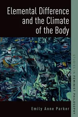 Różnice elementarne i klimat ciała - Elemental Difference and the Climate of the Body