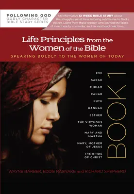 Zasady życiowe kobiet biblijnych - Life Principles from the Women of the Bible