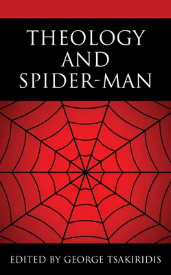 Teologia i Spider-Man - Theology and Spider-Man