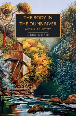 Ciało w głupiej rzece: Tajemnica Yorkshire - The Body in the Dumb River: A Yorkshire Mystery