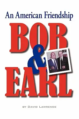 Bob i Earl: amerykańska przyjaźń - Bob & Earl: An American Friendship