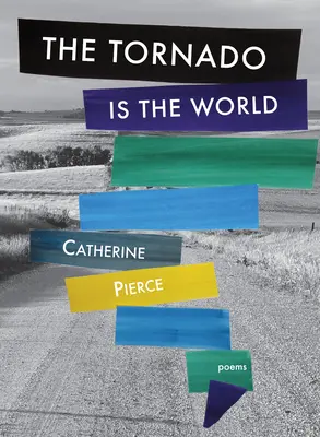 Tornado jest światem - The Tornado Is the World