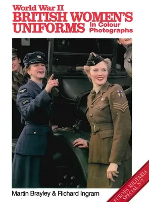 Brytyjskie mundury kobiece z okresu II wojny światowej na kolorowych fotografiach - World War II British Women's Uniforms in Colour Photographs