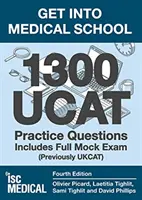 Get into Medical School - 1300 pytań praktycznych UCAT. Zawiera pełny egzamin próbny - (wcześniej UKCAT) - Get into Medical School - 1300 UCAT Practice Questions. Includes Full Mock Exam - (Previously UKCAT)