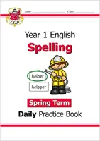 Nowy codzienny zeszyt ćwiczeń ortograficznych KS1: Rok 1 - semestr wiosenny - New KS1 Spelling Daily Practice Book: Year 1 - Spring Term