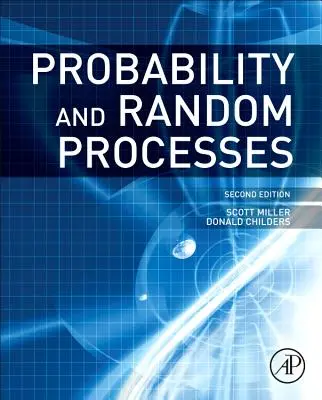 Prawdopodobieństwo i procesy losowe: Z zastosowaniami do przetwarzania sygnałów i komunikacji - Probability and Random Processes: With Applications to Signal Processing and Communications