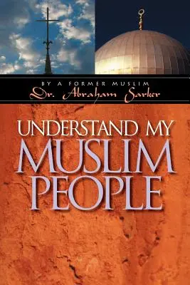 Zrozumieć moich muzułmanów - Understand My Muslim People