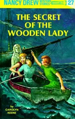 Nancy Drew 27: Tajemnica drewnianej damy - Nancy Drew 27: The Secret of the Wooden Lady