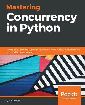 Opanowanie współbieżności w Pythonie - Mastering Concurrency in Python