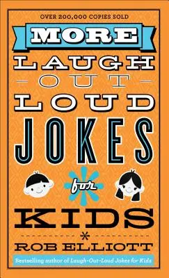 Więcej żartów dla dzieci, z których można się głośno śmiać - More Laugh-Out-Loud Jokes for Kids