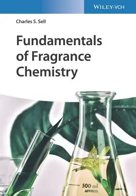 Podstawy chemii zapachów - Fundamentals of Fragrance Chemistry