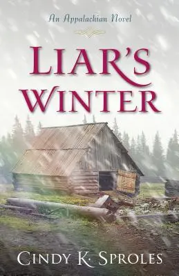 Liar's Winter: Powieść o Appalachach - Liar's Winter: An Appalachian Novel