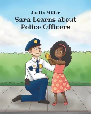 Sara dowiaduje się o funkcjonariuszach policji - Sara Learns about Police Officers