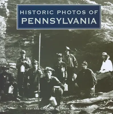 Historyczne zdjęcia Pensylwanii - Historic Photos of Pennsylvania