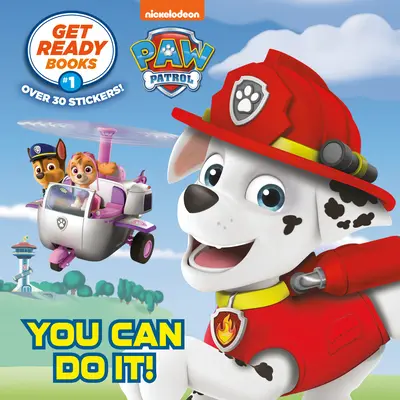 Get Ready Books #1: Dasz radę! (Paw Patrol) - Get Ready Books #1: You Can Do It! (Paw Patrol)