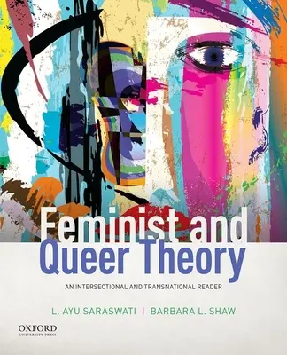 Teoria feministyczna i queer: Intersekcjonalna i transnarodowa lektura - Feminist and Queer Theory: An Intersectional and Transnational Reader