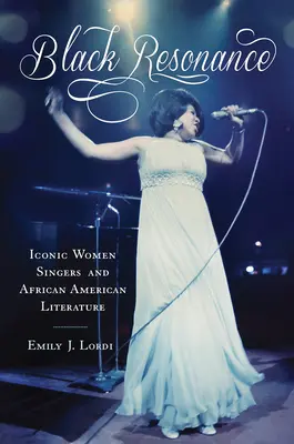 Czarny rezonans: Kultowe piosenkarki i literatura afroamerykańska - Black Resonance: Iconic Women Singers and African American Literature