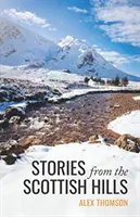 OPOWIEŚCI ZE SZKOCKICH WZGÓRZ - STORIES FROM THE SCOTTISH HILLS